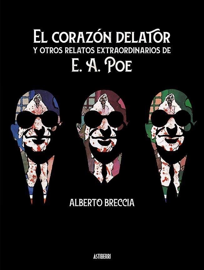 CORAZON DELATOR Y OTROS RELATOS EXTRAORDINARIOS DE E.A. POE | 9788417575953 | EDGAR ALLAN POE - ALBERTO BRECCIA | Tienda de Cómics, Manga, Magic y Pokémon en Torrejón de Ardoz
