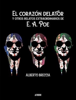 CORAZON DELATOR Y OTROS RELATOS EXTRAORDINARIOS DE E.A. POE | 9788417575953 | EDGAR ALLAN POE - ALBERTO BRECCIA | Tienda de Cómics, Manga, Magic y Pokémon en Torrejón de Ardoz