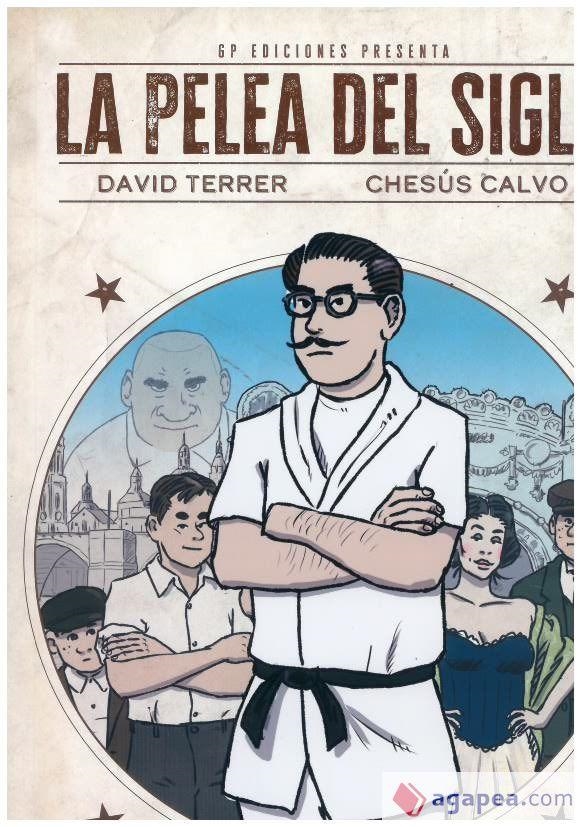 LA PELEA DEL SIGLO | 9788412637823 | DAVID TERRER - CHESÚS CALVO | Tienda de Cómics, Manga, Magic y Pokémon en Torrejón de Ardoz