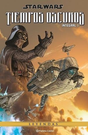 STAR WARS. TIEMPOS OSCUROS (LEYENDAS) Nº 01 | 9788411404075 | Tienda de Cómics, Manga, Magic y Pokémon en Torrejón de Ardoz