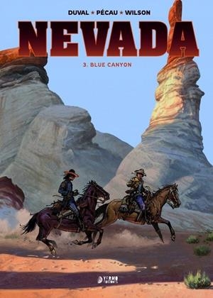 NEVADA 03. BLUE CANYON | 9788419296634 | FRED DUVAL - JEAN-PIERRE PECAU - COLIN WILSON | Tienda de Cómics, Manga, Magic y Pokémon en Torrejón de Ardoz