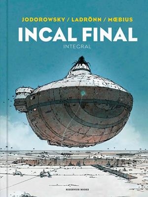 INCAL FINAL | 9788418897559 | ALEJANDRO JODOROWSKY - JOSE LADRONN - MOEBIUS | Tienda de Cómics, Manga, Magic y Pokémon en Torrejón de Ardoz