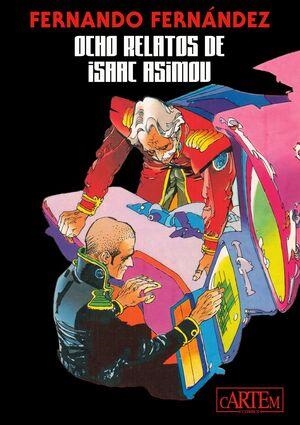 Ocho relatos de Issac Asimov | 9788412499476 | Tienda de Cómics, Manga, Magic y Pokémon en Torrejón de Ardoz