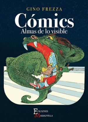 CÓMICS. ALMAS DE LOS VISIBLE | 9788409188765 | GINO FREZZA | Tienda de Cómics, Manga, Magic y Pokémon en Torrejón de Ardoz