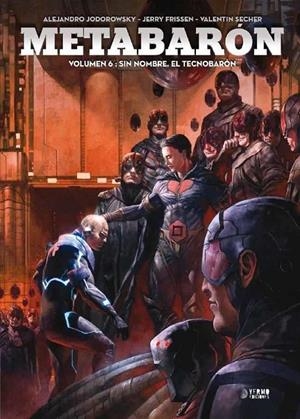 METABARÓN # 06 SIN NOMBRE EL TECNOBARÓN | 9788417085674 | ALEJANDRO JODOROWSKY - JERRY FRISSEN - VALENTIN SECHER | Tienda de Cómics, Manga, Magic y Pokémon en Torrejón de Ardoz