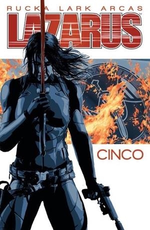 LAZARUS # 05 SACRIFICIO | 9788467926941 | GREG RUCKA - MICHAEL LARK - SANTI ARCAS | Tienda de Cómics, Manga, Magic y Pokémon en Torrejón de Ardoz