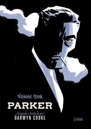 PARKER INTEGRAL TOMO 1 | 9788418215971 | DARWYN COOKE - RICHARD STARK | Tienda de Cómics, Manga, Magic y Pokémon en Torrejón de Ardoz
