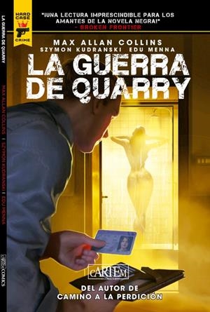 LA GUERRA DE QUARRY | 9788412358520 | MAX ALLAN COLLINS | Tienda de Cómics, Manga, Magic y Pokémon en Torrejón de Ardoz