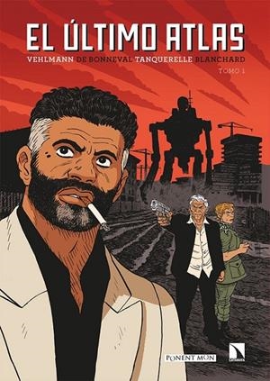 EL ÚLTIMO ATLAS | 9788418309397 | FABIEN VEHLMANN - GWEN DE BONNEVAL - HERVÉ TANQUERELLE - LAURENCE CROIX - FRED BLANCHARD | Tienda de Cómics, Manga, Magic y Pokémon en Torrejón de Ardoz