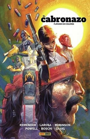 EL CABRONAZO 01. FLIPANDO EN COLORES | 9788411014618 | ANDREW ROBINSON - RICK REMENDER - ROLAND BOSCHI - ERIC POWELL - WES CRAIG - LEWIS LAROSA | Tienda de Cómics, Manga, Magic y Pokémon en Torrejón de Ardoz