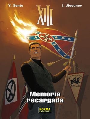 XIII 27. MEMORIA RECARGADA | 9788467961942 | YVES SENTÉ - YOURI JIGOUNOV | Tienda de Cómics, Manga, Magic y Pokémon en Torrejón de Ardoz