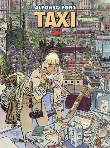 TAXI | 9788491730156 | ALFONSO FONT | Tienda de Cómics, Manga, Magic y Pokémon en Torrejón de Ardoz