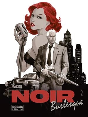 NOIR BURLESQUE 1/2 | 9788467960433 | ENRICO MARINI | Tienda de Cómics, Manga, Magic y Pokémon en Torrejón de Ardoz