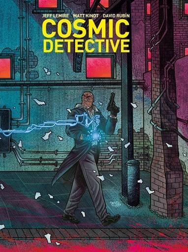 COSMIC DETECTIVE | 9788418215636 | DAVID RUBIN - JEFF LEMIRE - MATT KINDT | Tienda de Cómics, Manga, Magic y Pokémon en Torrejón de Ardoz