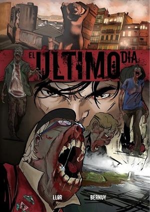 EL ÚLTIMO DÍA | 9788494411267 | LLOR - BERNUY | Tienda de Cómics, Manga, Magic y Pokémon en Torrejón de Ardoz
