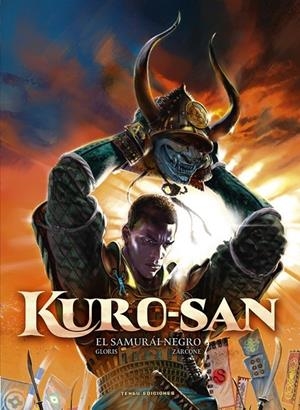 KURO-SAN, EL SAMURÁI NEGRO # 01 (DE 2) | 9788412655162 | THIERRY GLORIS - EMILIANO ZARCONE | Tienda de Cómics, Manga, Magic y Pokémon en Torrejón de Ardoz