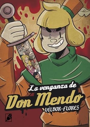 LA VENGANZA DE DON MENDO | 9788412484533 | PEDRO MUÑOZ SECA - EL FORES - RICARDO VILBOR | Tienda de Cómics, Manga, Magic y Pokémon en Torrejón de Ardoz
