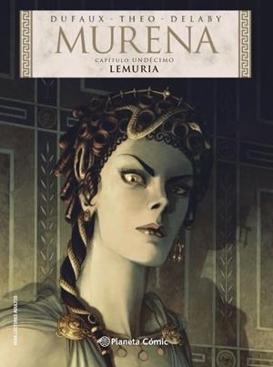 MURENA # 11 LEMURIA | 9788491749301 | JEAN DUFAUX - PHILIPPE DELABY - THEO | Tienda de Cómics, Manga, Magic y Pokémon en Torrejón de Ardoz