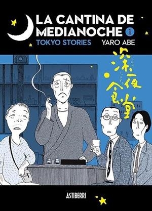 LA CANTINA DE MEDIANOCHE 1 TOKYO STORIES | 9788417575243 | YARO ABE | Tienda de Cómics, Manga, Magic y Pokémon en Torrejón de Ardoz