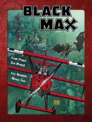 BLACK MAX 1 | 9788418898747 | ALFONSO FONT - FRANK PEPPER - ERIC BRADBURY - KEN MEMMELL | Tienda de Cómics, Manga, Magic y Pokémon en Torrejón de Ardoz