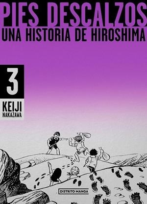 PIES DESCALZOS. 03 UNA HISTORIA DE HIROSHIMA (CARTONE) | 9788419412171 | KEIJI NAKAZAWA | Tienda de Cómics, Manga, Magic y Pokémon en Torrejón de Ardoz