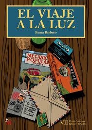 EL VIAJE A LA LUZ | 9999902839980 | RUMA BARBERO | Tienda de Cómics, Manga, Magic y Pokémon en Torrejón de Ardoz