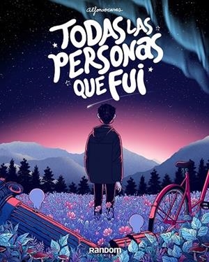 TODAS LAS PERSONAS QUE FUI | 9788418040276 | ALFONSO CASAS | Tienda de Cómics, Manga, Magic y Pokémon en Torrejón de Ardoz
