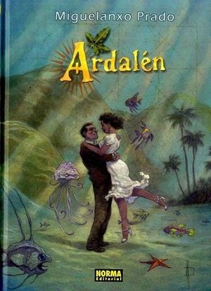 ARDALEN  (COL. PRADO 15) | 9788467909982 | MIGUELANXO PRADO | Tienda de Cómics, Manga, Magic y Pokémon en Torrejón de Ardoz