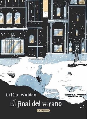 EL FINAL DEL VERANO | 9788418809163 | TILLIE WALDEN | Tienda de Cómics, Manga, Magic y Pokémon en Torrejón de Ardoz