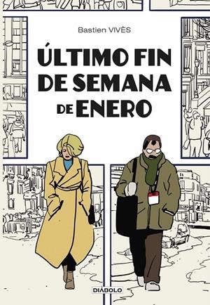 ULTIMO FIN DE SEMANA DE ENERO | 9788418320811 | BASTIEN VIVÈS | Tienda de Cómics, Manga, Magic y Pokémon en Torrejón de Ardoz