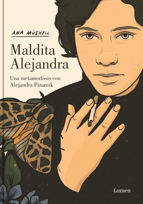 MALDITA ALEJANDRA. UNA METAMORFOSIS CON ALEJANDRA PIZARNIK | 9788426455598 | ANA MÜSHELL | Tienda de Cómics, Manga, Magic y Pokémon en Torrejón de Ardoz