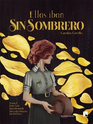 ELLAS IBAN SIN SOMBRERO | 9788418309496 | CAROLINA CORVILLO | Tienda de Cómics, Manga, Magic y Pokémon en Torrejón de Ardoz