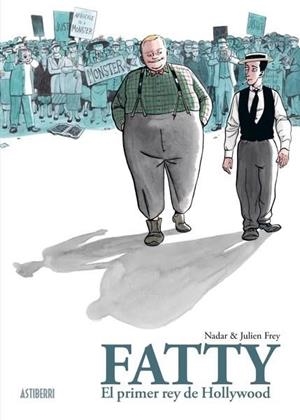 FATTY EL PRIMER REY DE HOLLYWOOD | 9788418909481 | NADAR - JULIEN FREY | Tienda de Cómics, Manga, Magic y Pokémon en Torrejón de Ardoz
