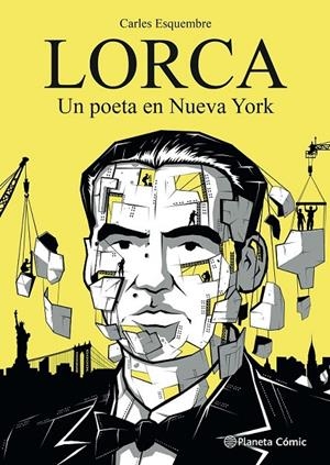 LORCA, UN POETA EN NUEVA YORK | 9788411404280 | CARLES ESQUEMBRE | Tienda de Cómics, Manga, Magic y Pokémon en Torrejón de Ardoz