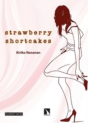STRAWBERRY SHORTCAKES | 9788418309656 | KIRIKO NANANAN | Tienda de Cómics, Manga, Magic y Pokémon en Torrejón de Ardoz