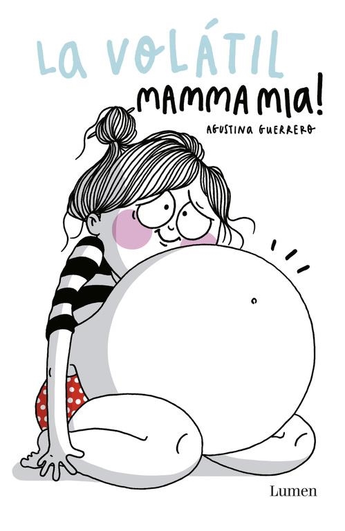 LA VOLÁTIL, MAMMA MIA! | 9788426402035 | AGUSTINA GUERRERO | Tienda de Cómics, Manga, Magic y Pokémon en Torrejón de Ardoz
