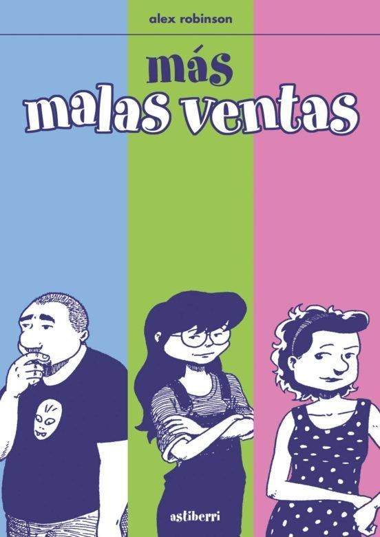 MAS MALAS VENTAS | 9788493508814 | ALEX ROBINSON | Tienda de Cómics, Manga, Magic y Pokémon en Torrejón de Ardoz