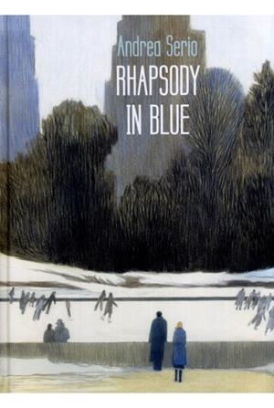 RHAPSODY IN BLUE | 9788412128260 | ANDREA SERIO | Tienda de Cómics, Manga, Magic y Pokémon en Torrejón de Ardoz