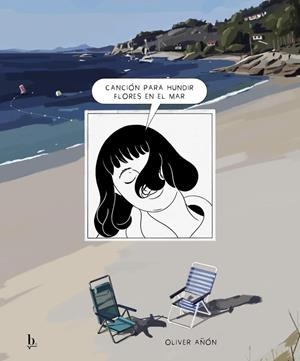 CANCION PARA HUNDIR FLORES EN EL MAR | 9788413714097 | OLIVER AÑÓN | Tienda de Cómics, Manga, Magic y Pokémon en Torrejón de Ardoz