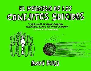 EL REGRESO DE LOS CONEJITOS SUICIDAS. 5ª EDICION | 9788496815445 | ANDY RILEY | Tienda de Cómics, Manga, Magic y Pokémon en Torrejón de Ardoz