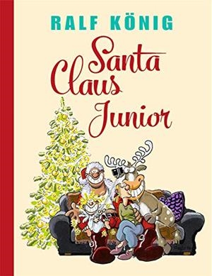 SANTA CLAUS JUNIOR (RÜSTICA) | 9788417442552 | Ralf König | Tienda de Cómics, Manga, Magic y Pokémon en Torrejón de Ardoz