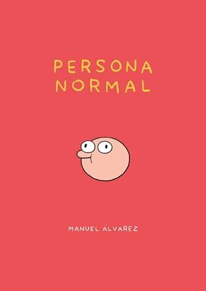 PERSONA NORMAL | 9788418419775 | MANUEL ÁLVAREZ | Tienda de Cómics, Manga, Magic y Pokémon en Torrejón de Ardoz