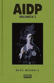 AIDP INTEGRAL VOL.2 | 9788467910926 | MIKE MIGNOLA - JOHN ARCUDI - GUY DAVIS | Tienda de Cómics, Manga, Magic y Pokémon en Torrejón de Ardoz