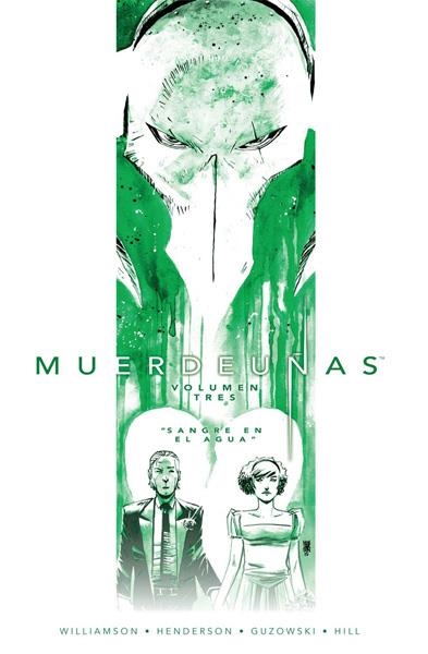 MUERDEUÑAS Nº3: SANGRE EN EL AGUA | 9788467923247 | JOSHUA WILLIAMSON - MIKE HENDERSON - ADAM GUZOWSKI - JOHN J. HILL | Tienda de Cómics, Manga, Magic y Pokémon en Torrejón de Ardoz