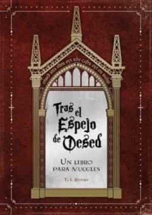 TRAS EL ESPEJO DE OESED. UN LIBRO PARA MUGGLES | 9788418898822 | T. J. RIDDLE | Tienda de Cómics, Manga, Magic y Pokémon en Torrejón de Ardoz