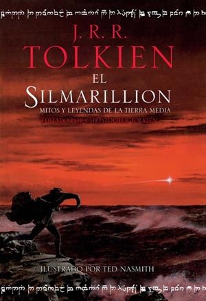 EL SILMARILLION ILUSTRADO POR TED NASMITH | 9788445007716 | J. R. R. Tolkien | Tienda de Cómics, Manga, Magic y Pokémon en Torrejón de Ardoz