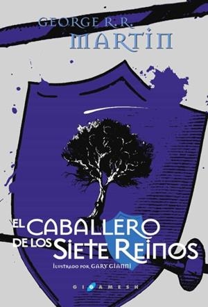 EL CABALLERO DE LOS SIETE REINOS (CARTONE) | 9788416035380 | GEORGE R. R. MARTIN | Tienda de Cómics, Manga, Magic y Pokémon en Torrejón de Ardoz