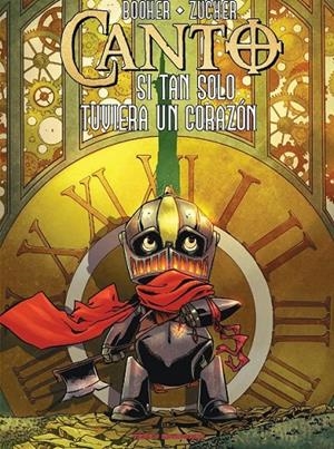 CANTO 1 SI TAN SOLO TUVIERA UN CORAZÓN | 9788412532913 | DAVID M . BOOHER - DREW ZUCKER | Tienda de Cómics, Manga, Magic y Pokémon en Torrejón de Ardoz