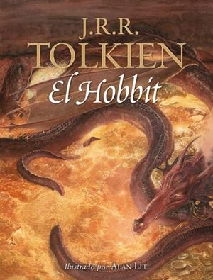 HOBBIT (T) ILUSTRADO POR ALAN LEE | 9788445005903 | J. R. R. TOLKIEN - ALAN LEE | Tienda de Cómics, Manga, Magic y Pokémon en Torrejón de Ardoz