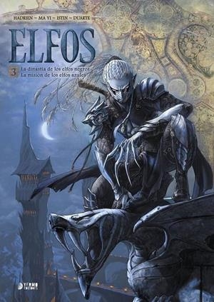 ELFOS 03. LA DINASTIA DE LOS ELFOS NEGROS / LA MISION DE LOS ELFOS AZULES | 9788416428731 | MARC HADRIEN - MA YI - JEAN-LUC ISTIN - KIKO DUARTE | Tienda de Cómics, Manga, Magic y Pokémon en Torrejón de Ardoz